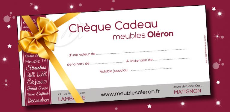 OFFREZ un CHÈQUE CADEAUX Meubles Oléron